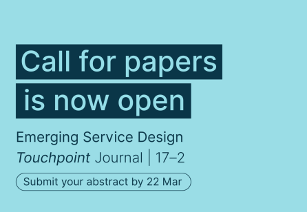 Call for papers is now open. Emerging Service Design. Touchpoint Journal 17-2. Submit your abstract by 22 mar